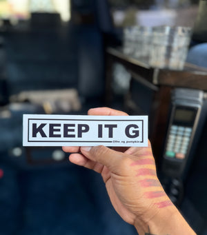 Keep It G